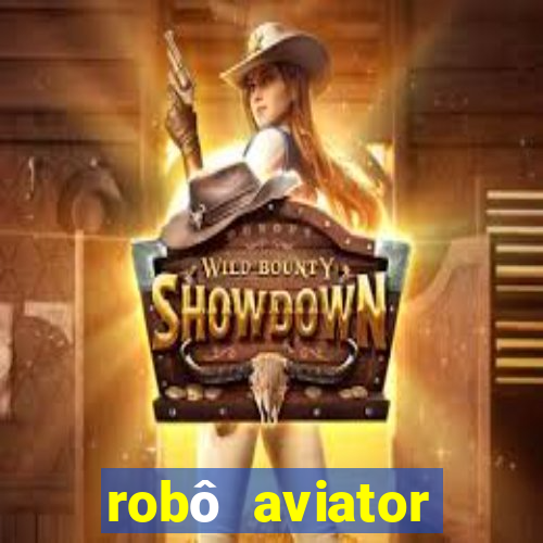 robô aviator grátis whatsapp